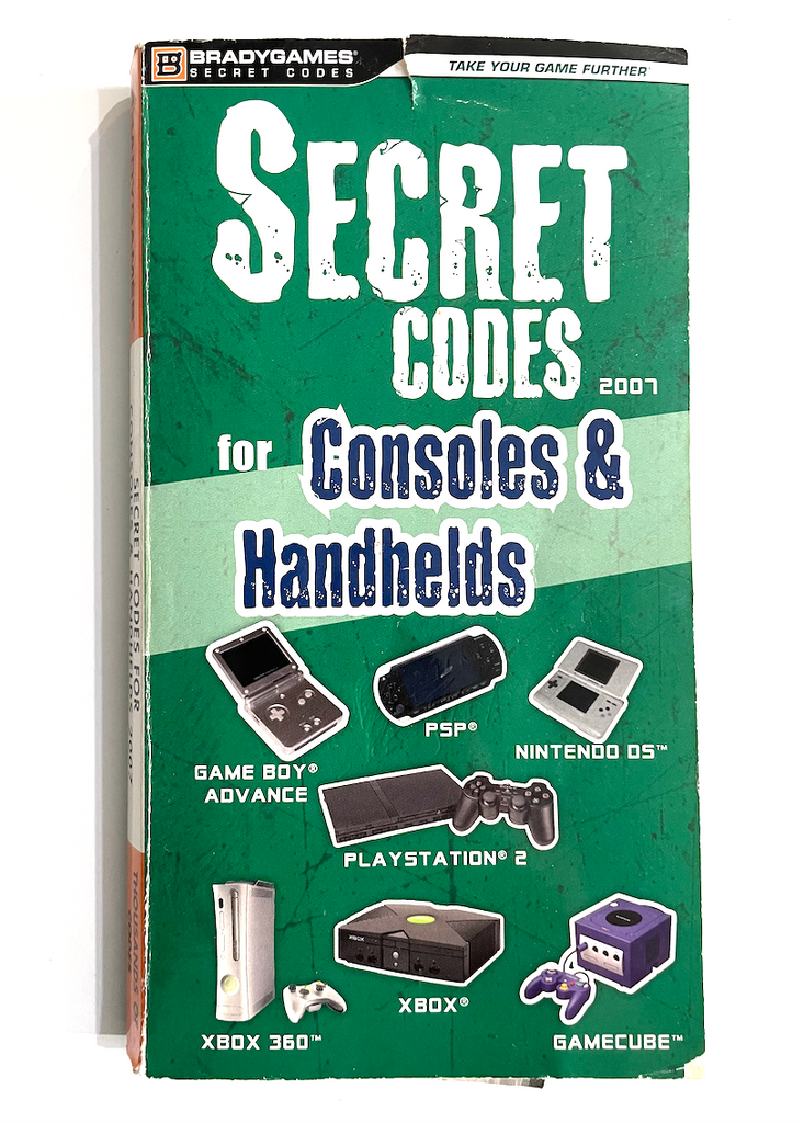 Secret Codes for Consoles and Handhelds 2007 by Brady Games OOP